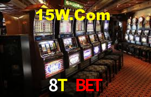 8T Bet,8T.Bet